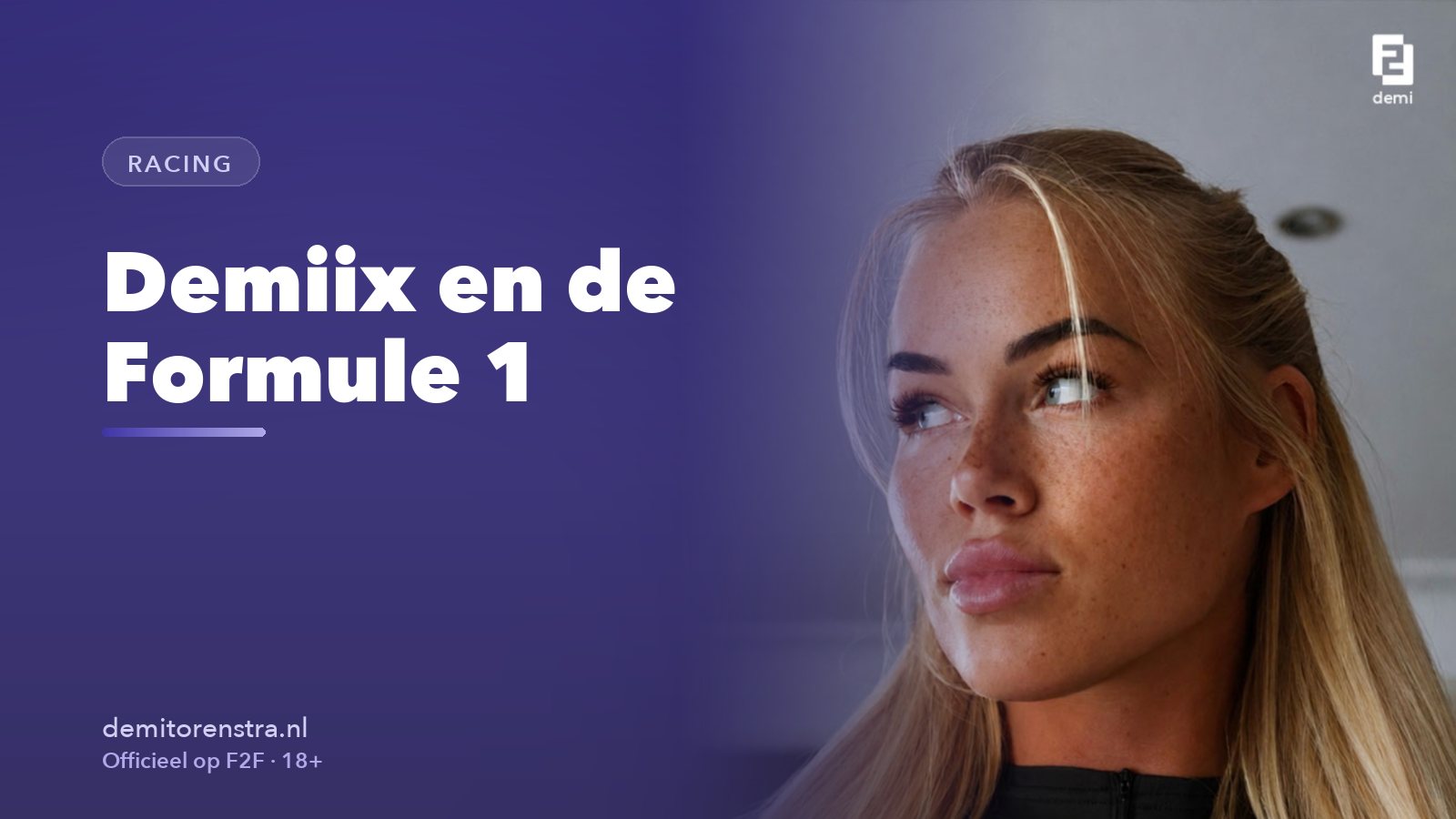 Demiix en de Formule 1: het thema van Demi Torenstra